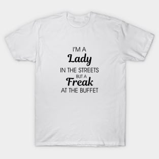 Freak at the Buffet T-Shirt